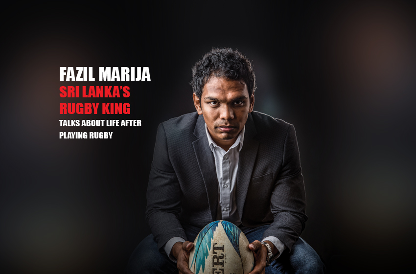 Fazil Marija Sri Lanka’s Rugby King Talks About Life After Playing Rugby